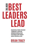 How the Best Leaders Lead