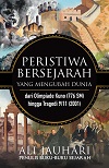 Peristiwa Bersejarah yang Mengubah Dunia