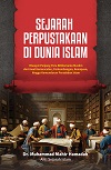 Sejarah Perpustakaan di Dunia Islam