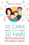 30 Cara dalam 30 Hari Menyelamatkan Keluarga Anda